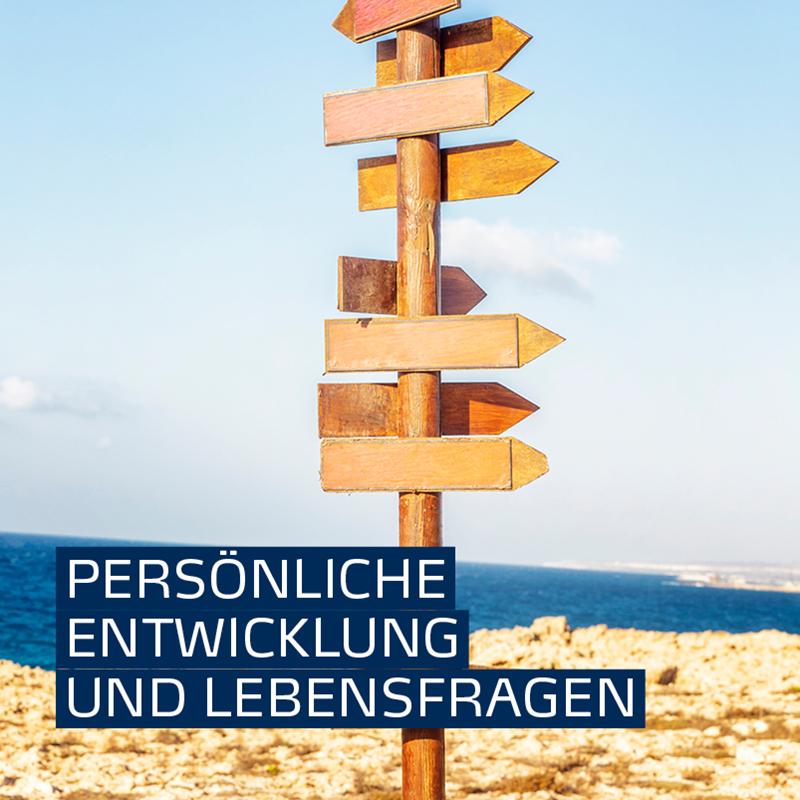 Symbolbild Profilbereich Persönliche Entwicklung und Lebensfragen